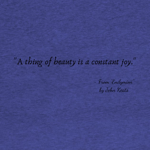 A Quote from "Endymion" by John Keats by Poemit